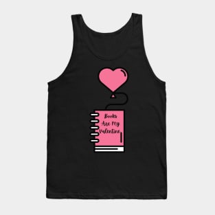 Books Are My Valentine Tank Top